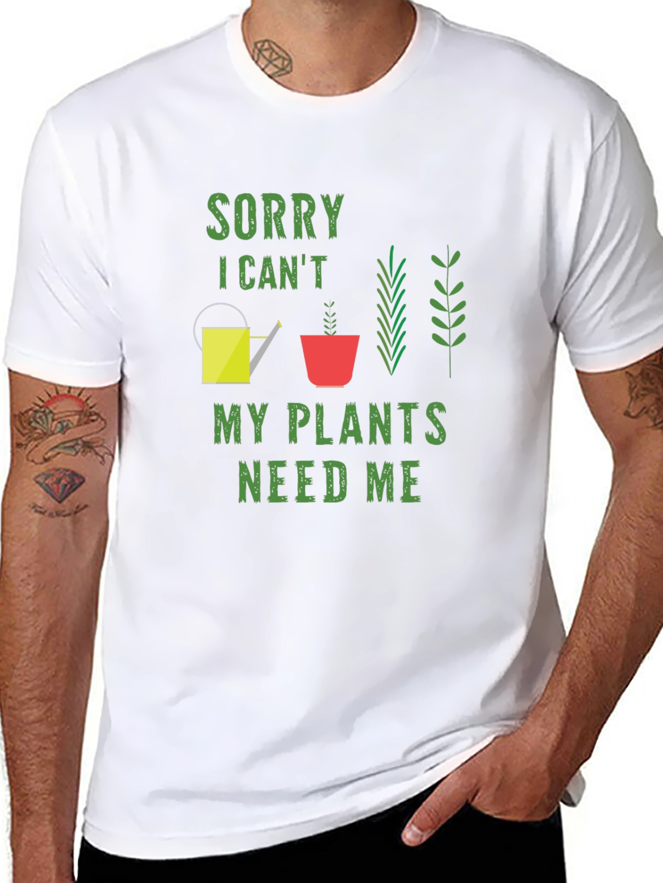 Sorry I Cant My Plants Need Me T-Shirt