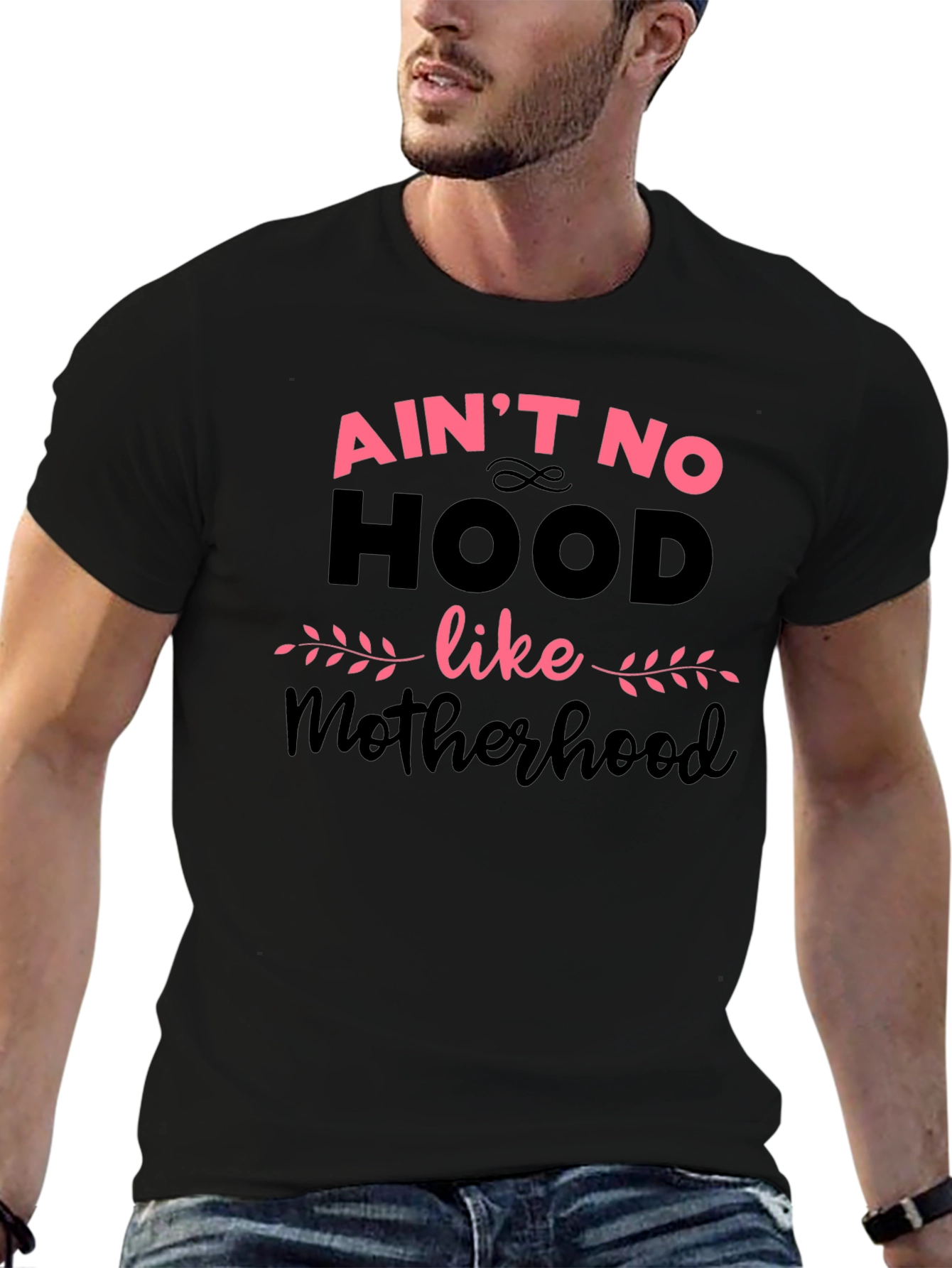 Aint No Hood Like Motherhood T-Shirt
