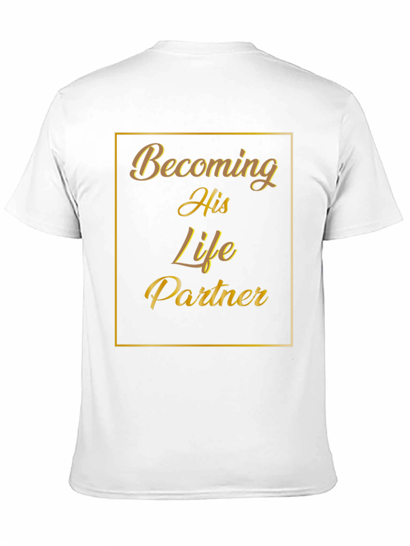 Becoming His Life Partner Black Graphic T-Shirt