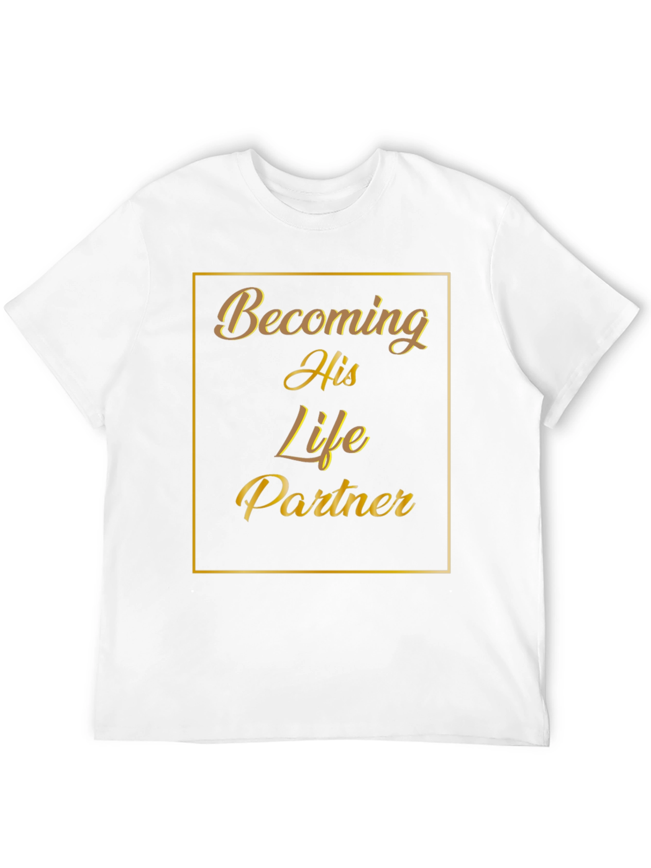 Becoming His Life Partner Black Graphic T-Shirt
