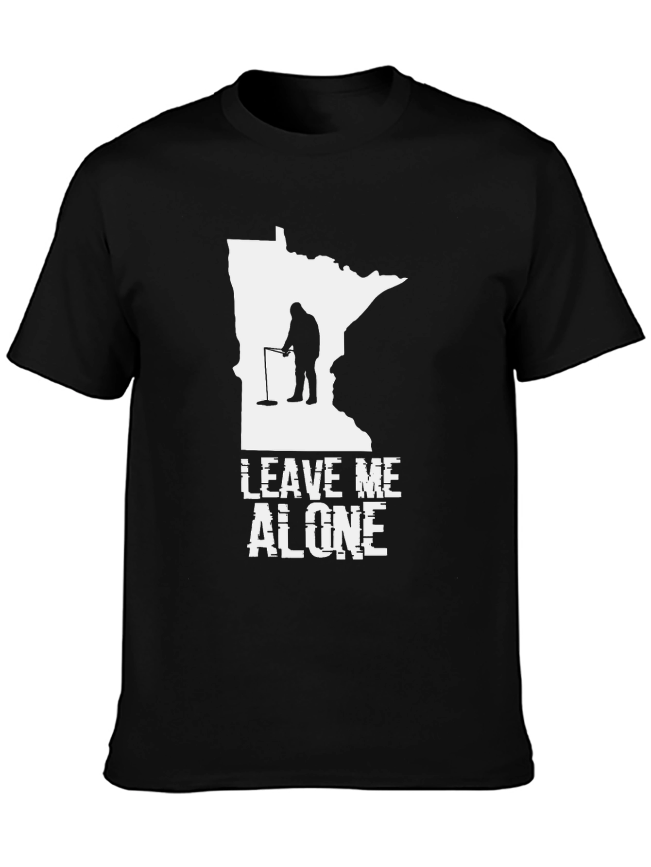 Leave Me Alone T-Shirt Metal Detecting Minnesota