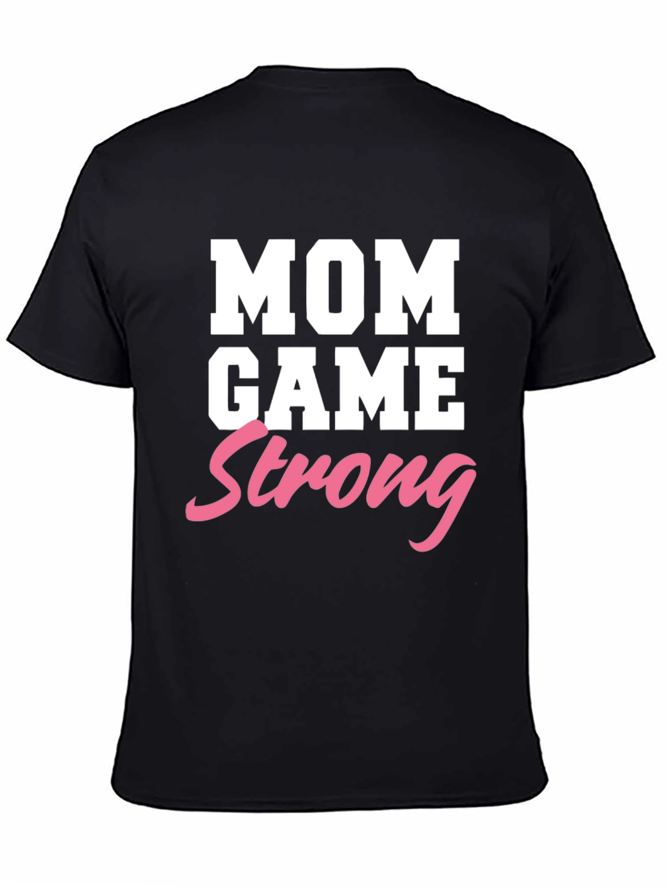 Mom Game Strong Graphic Tee - Black