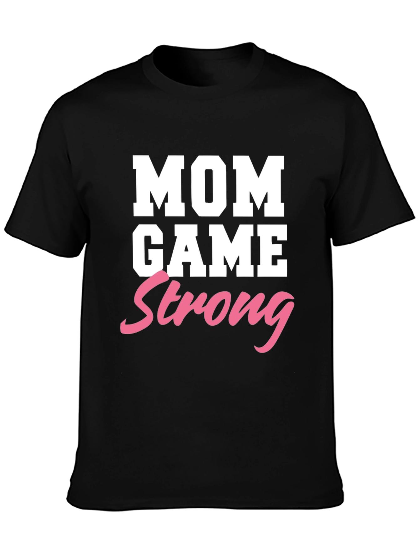 Mom Game Strong Graphic Tee - Black