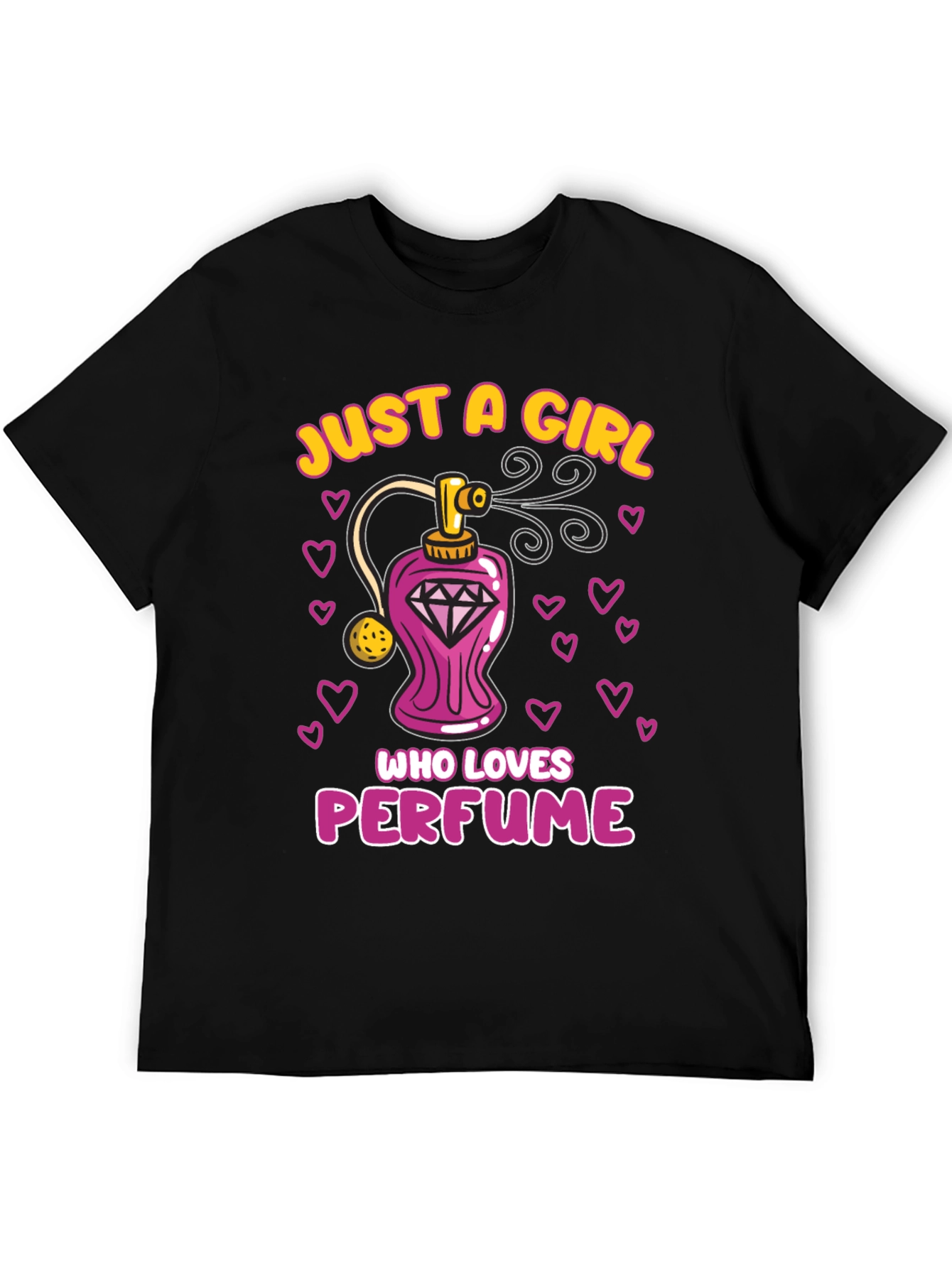 Just a Girl Who Loves Perfume T-Shirt
