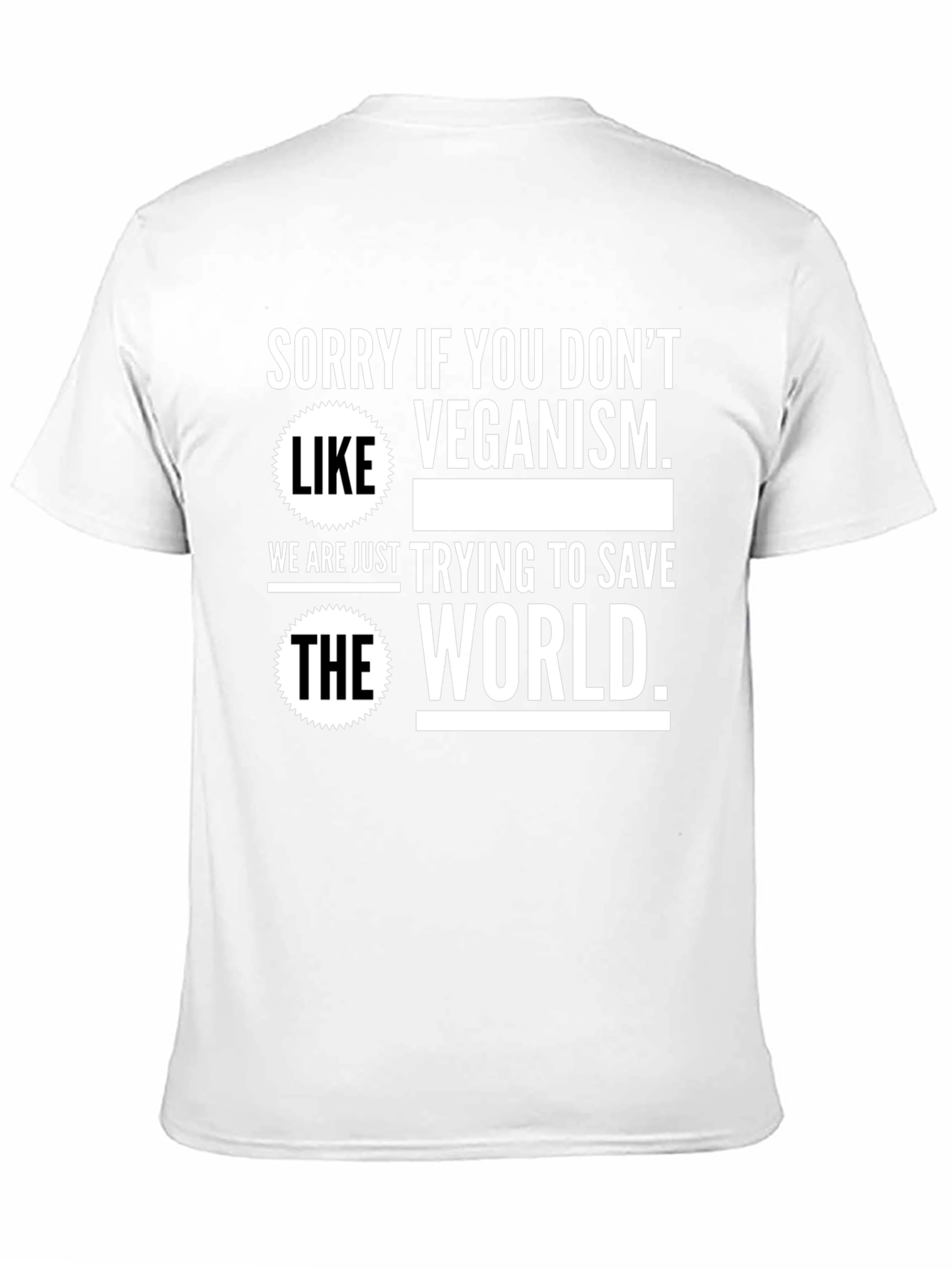 Veganism T-Shirt - Save The World!