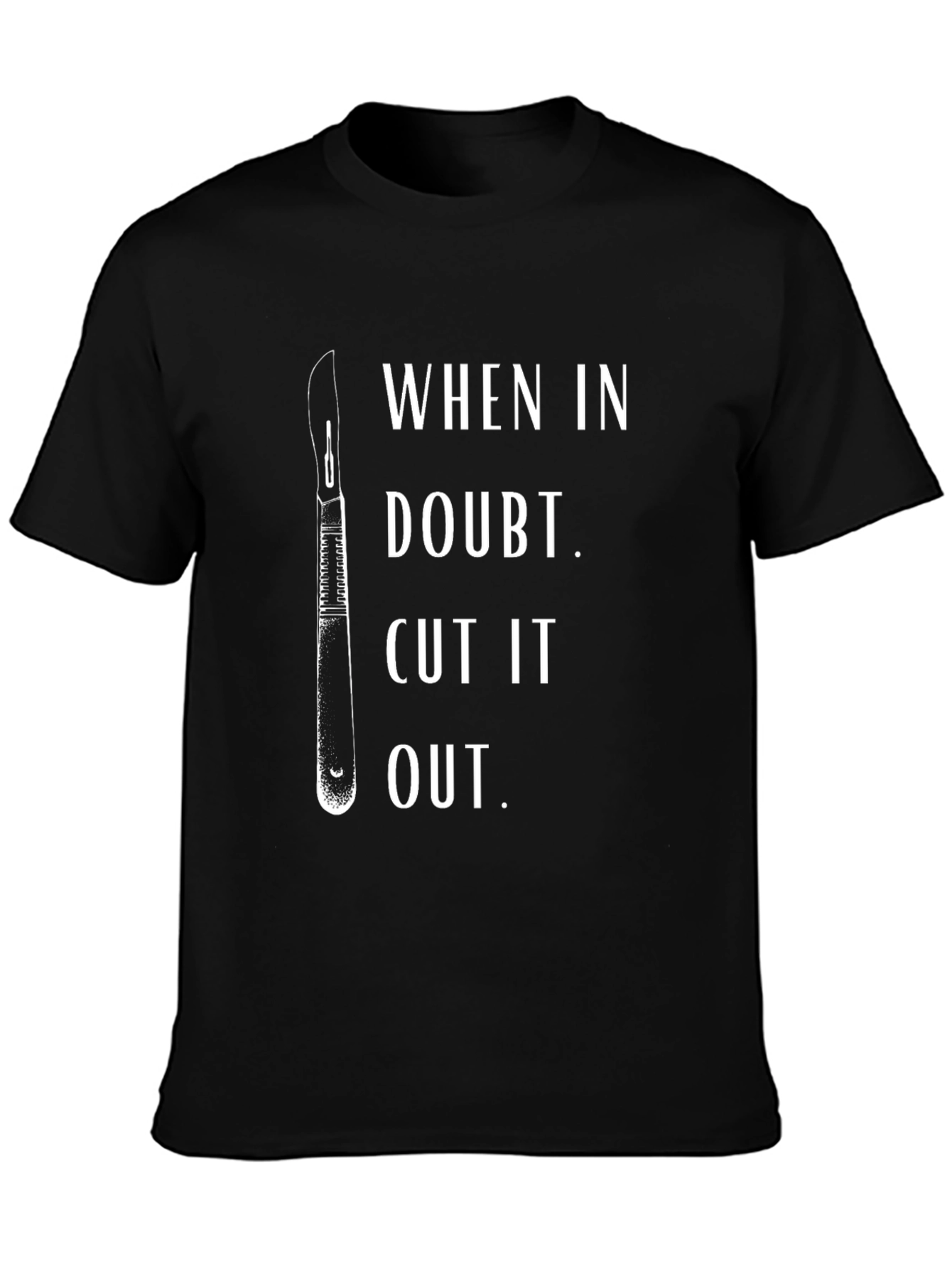 When In Doubt Cut It Out Graphic Tee