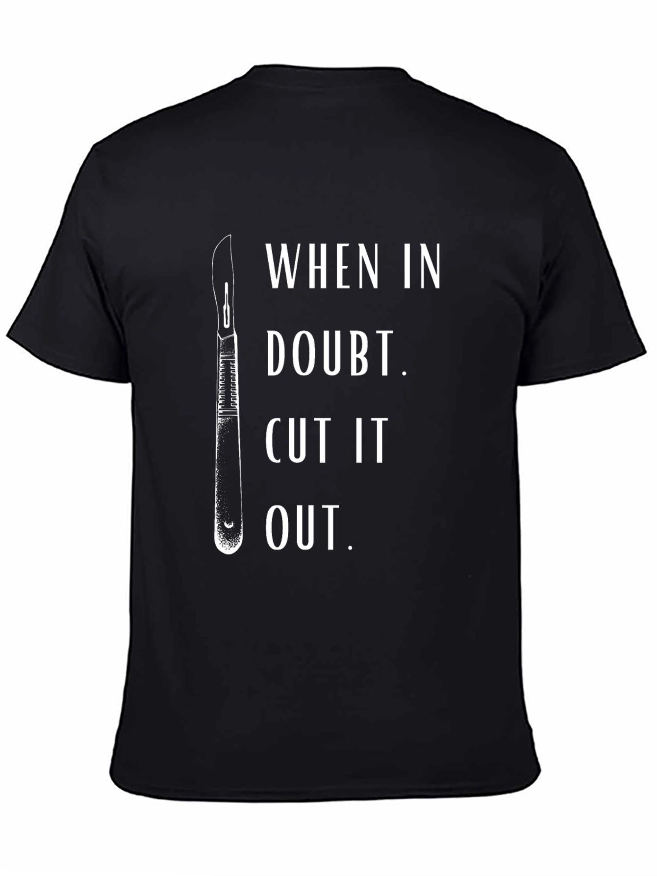 When In Doubt Cut It Out Graphic Tee