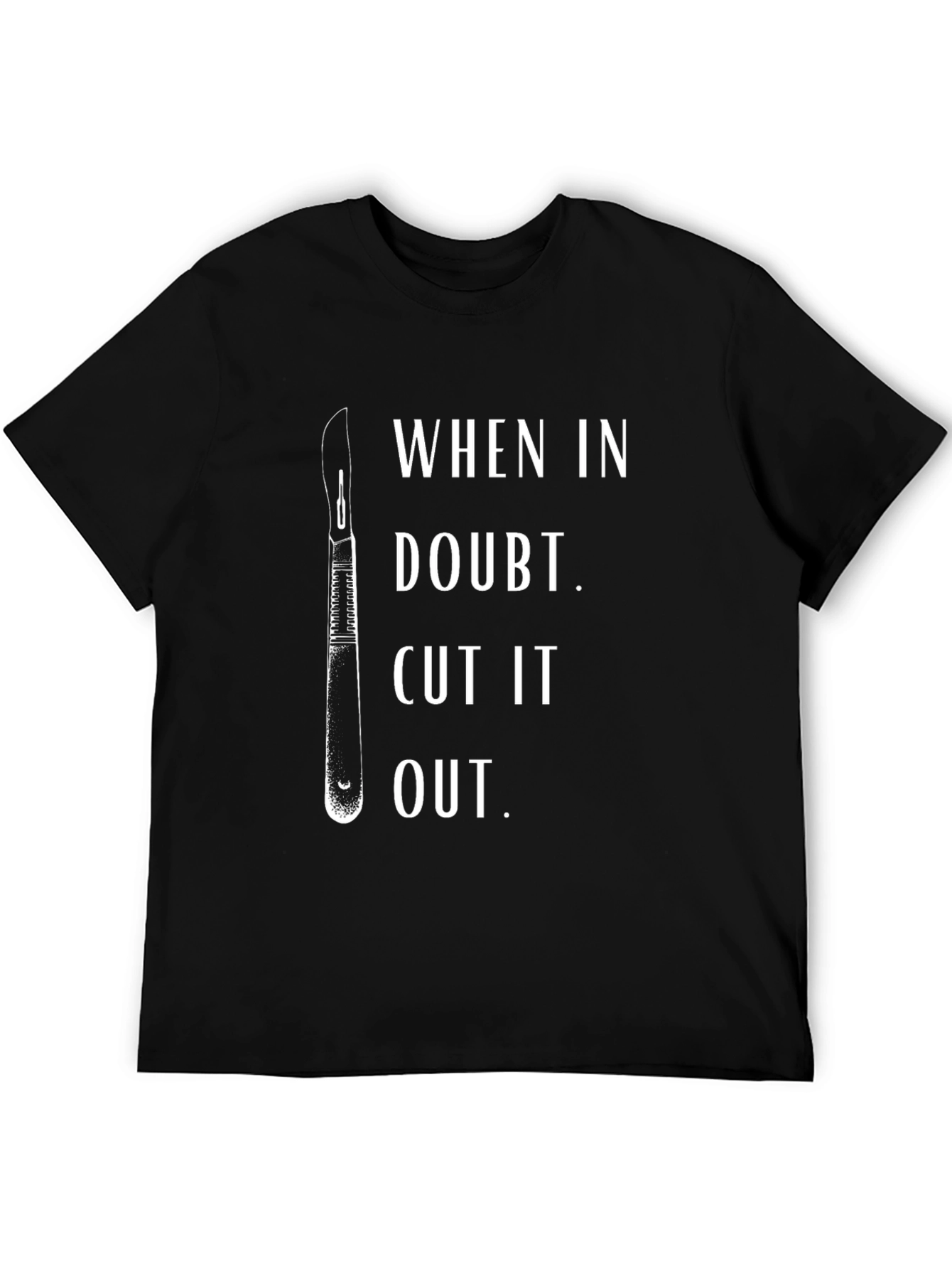 When In Doubt Cut It Out Graphic Tee