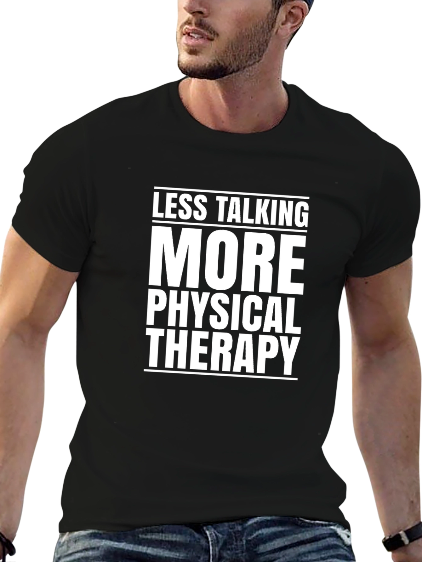 More Physical Therapy T-Shirt