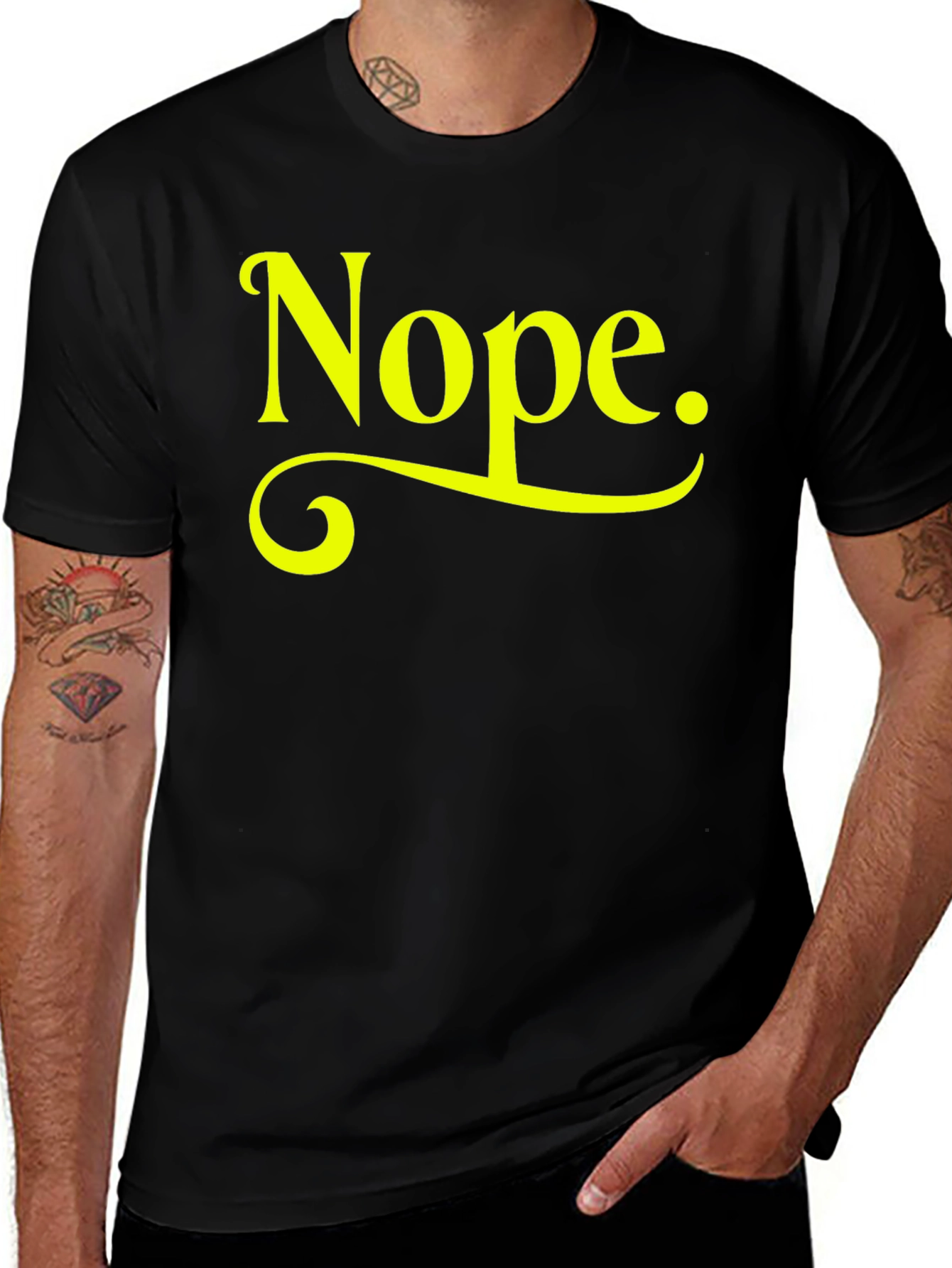Nope T-Shirt - Funny Sarcastic Graphic Tee