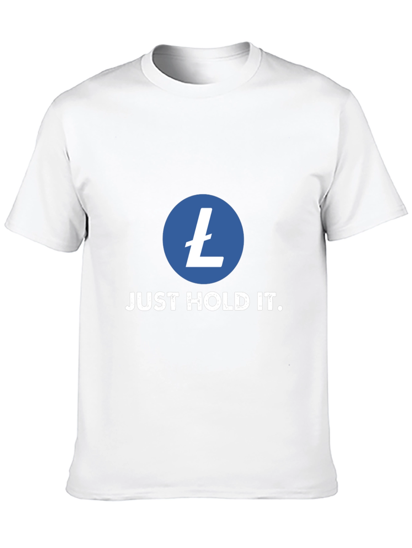 Litecoin Crypto T-Shirt - Just Hold It!
