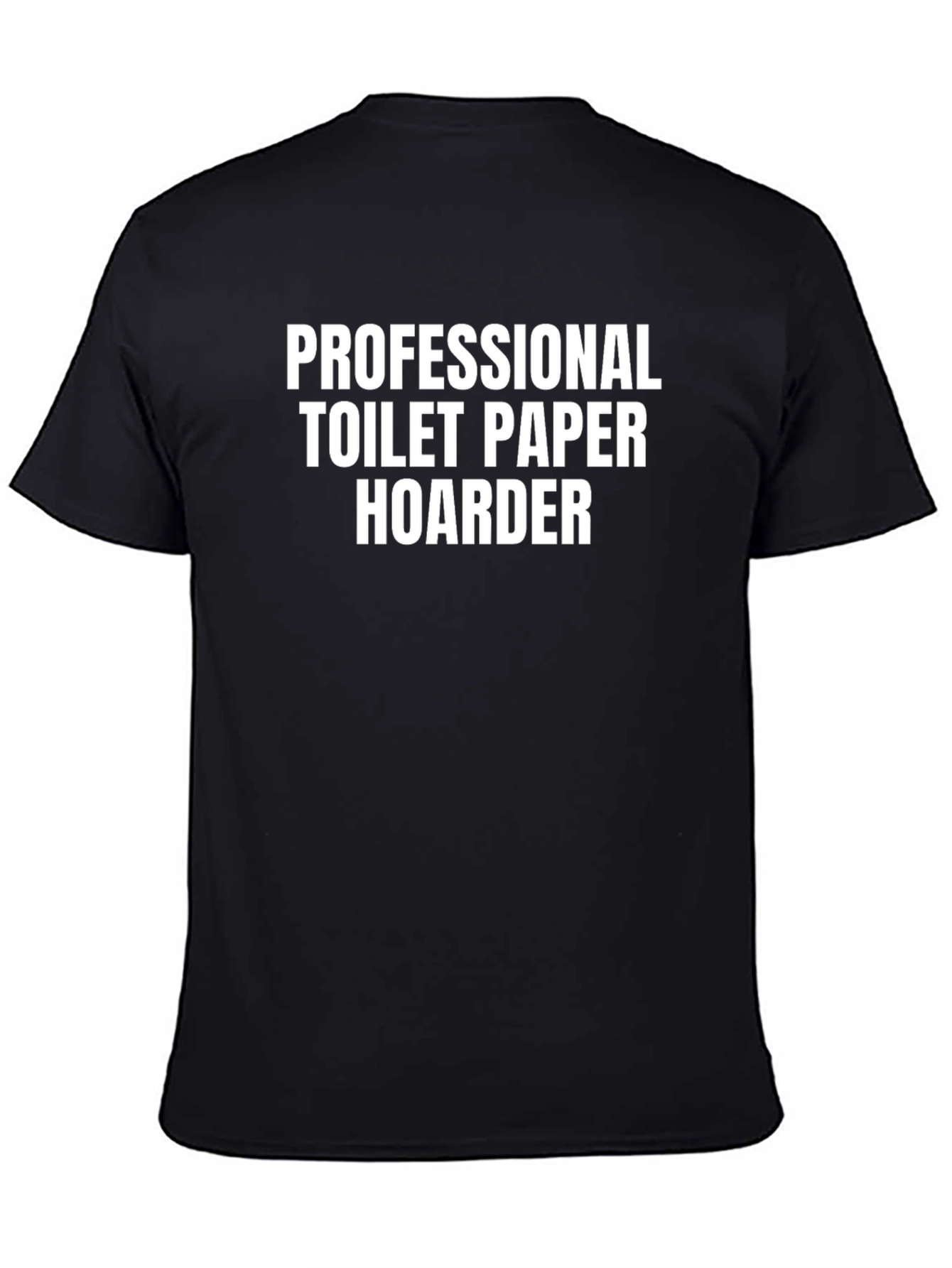 Professional Toilet Paper Hoarder Graphic Tee