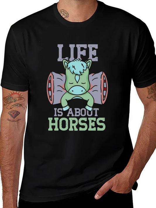 Life is About Horses T-Shirt - Cute Pony Design