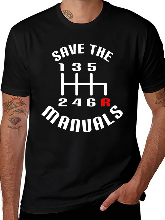 Save The Manuals T-Shirt