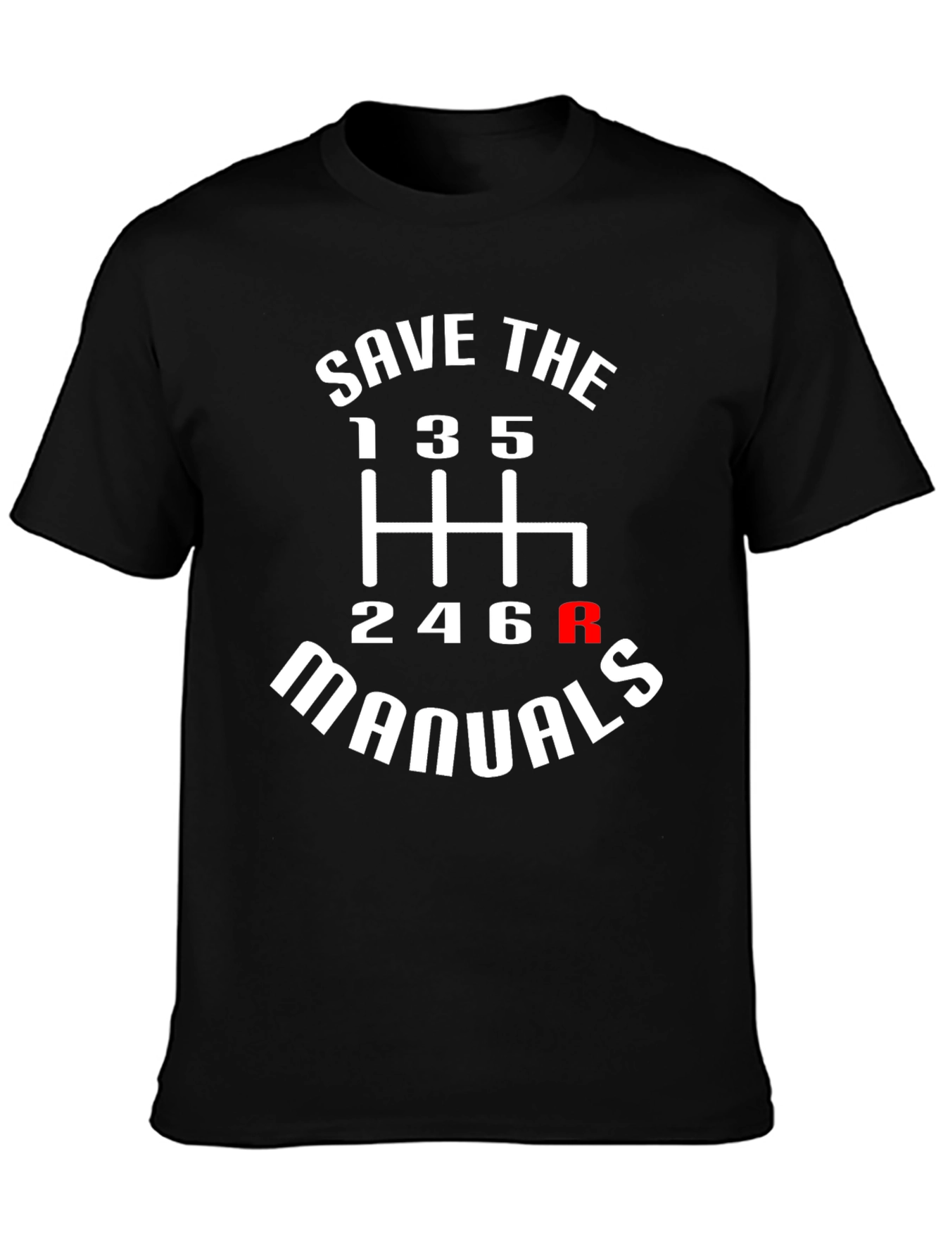 Save The Manuals T-Shirt