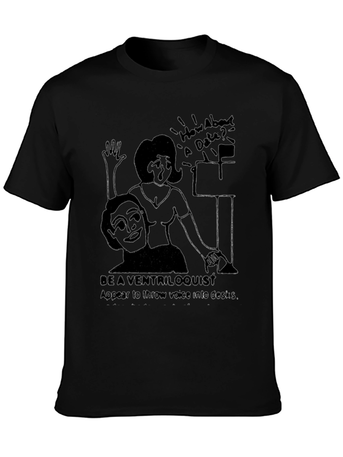 Be a Ventriloquist T-Shirt