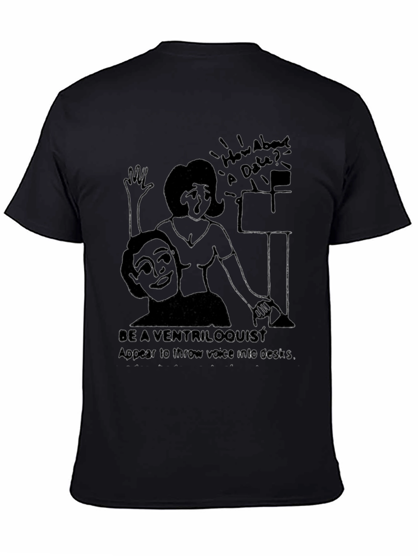 Be a Ventriloquist T-Shirt