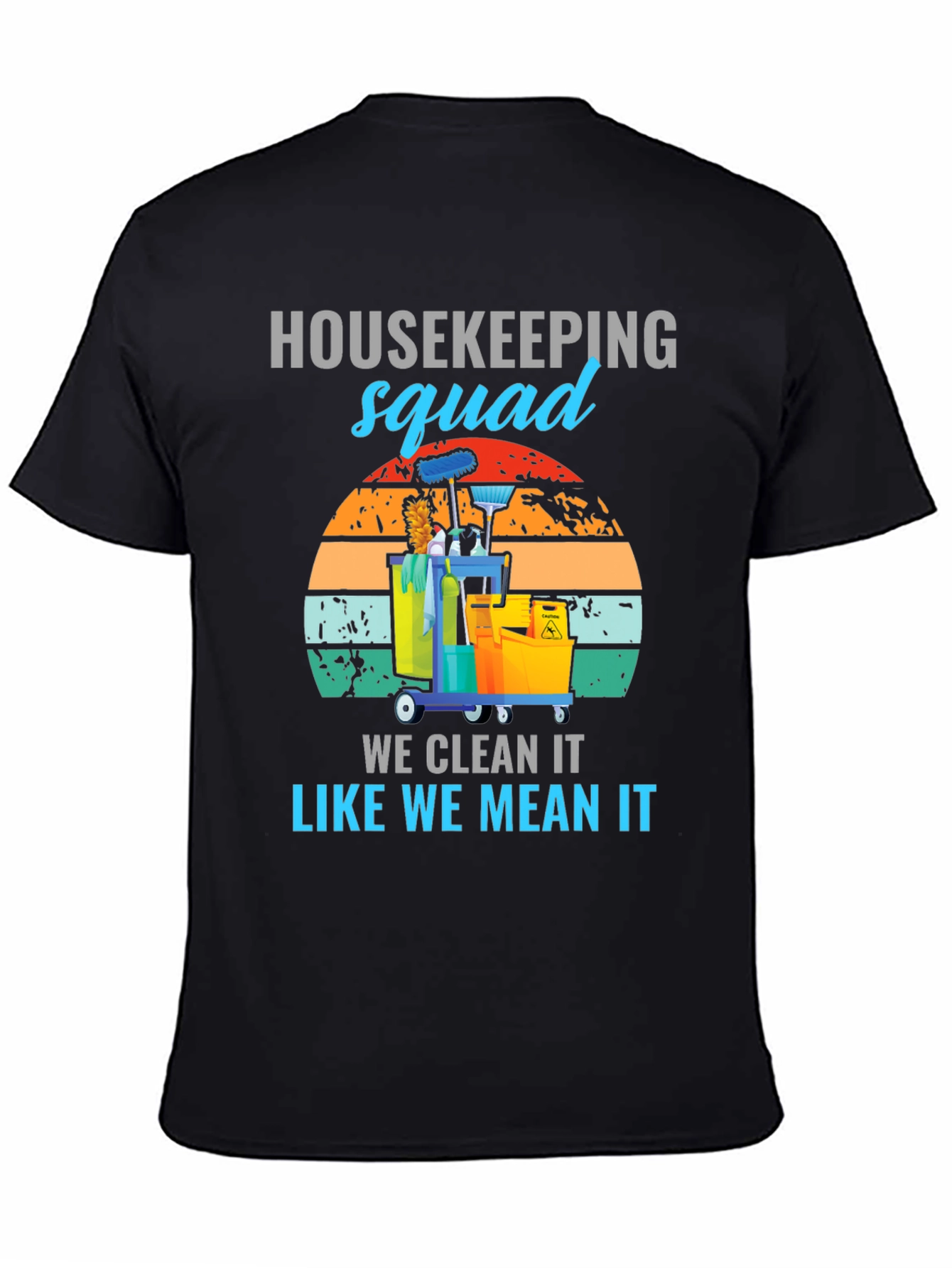 Housekeeping Squad T-Shirt Cleaning Crew Graphic Tee