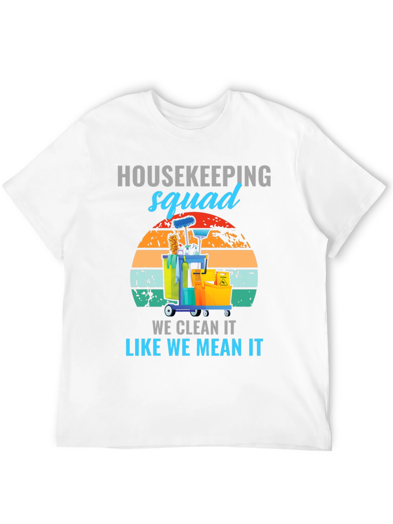 Housekeeping Squad T-Shirt Cleaning Crew Graphic Tee