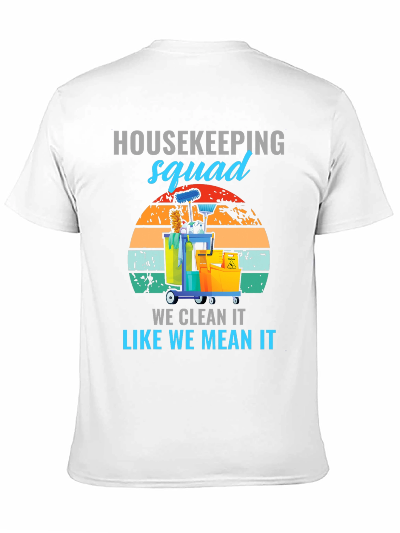 Housekeeping Squad T-Shirt Cleaning Crew Graphic Tee