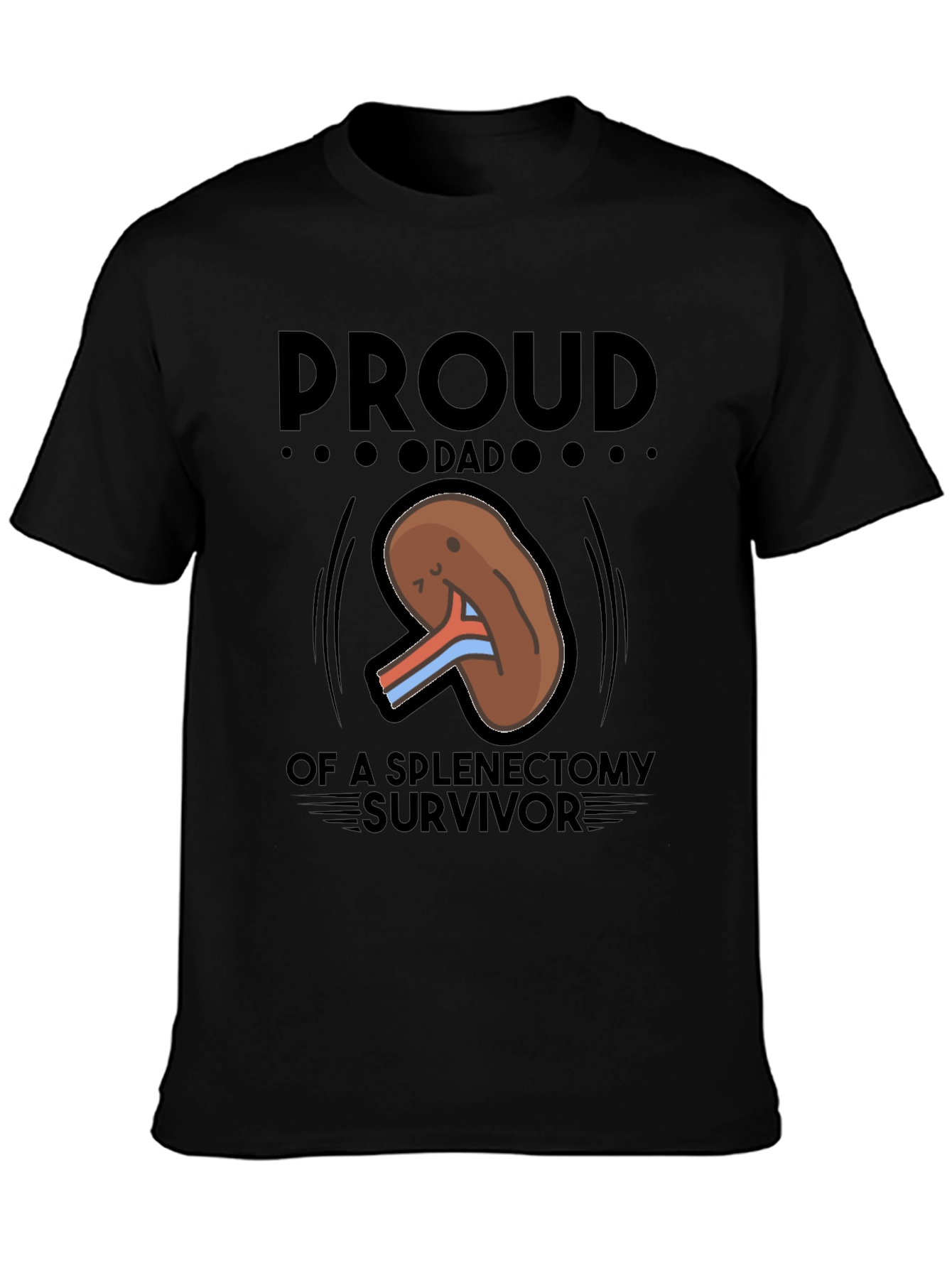 Proud Dad Splenectomy Survivor T-Shirt