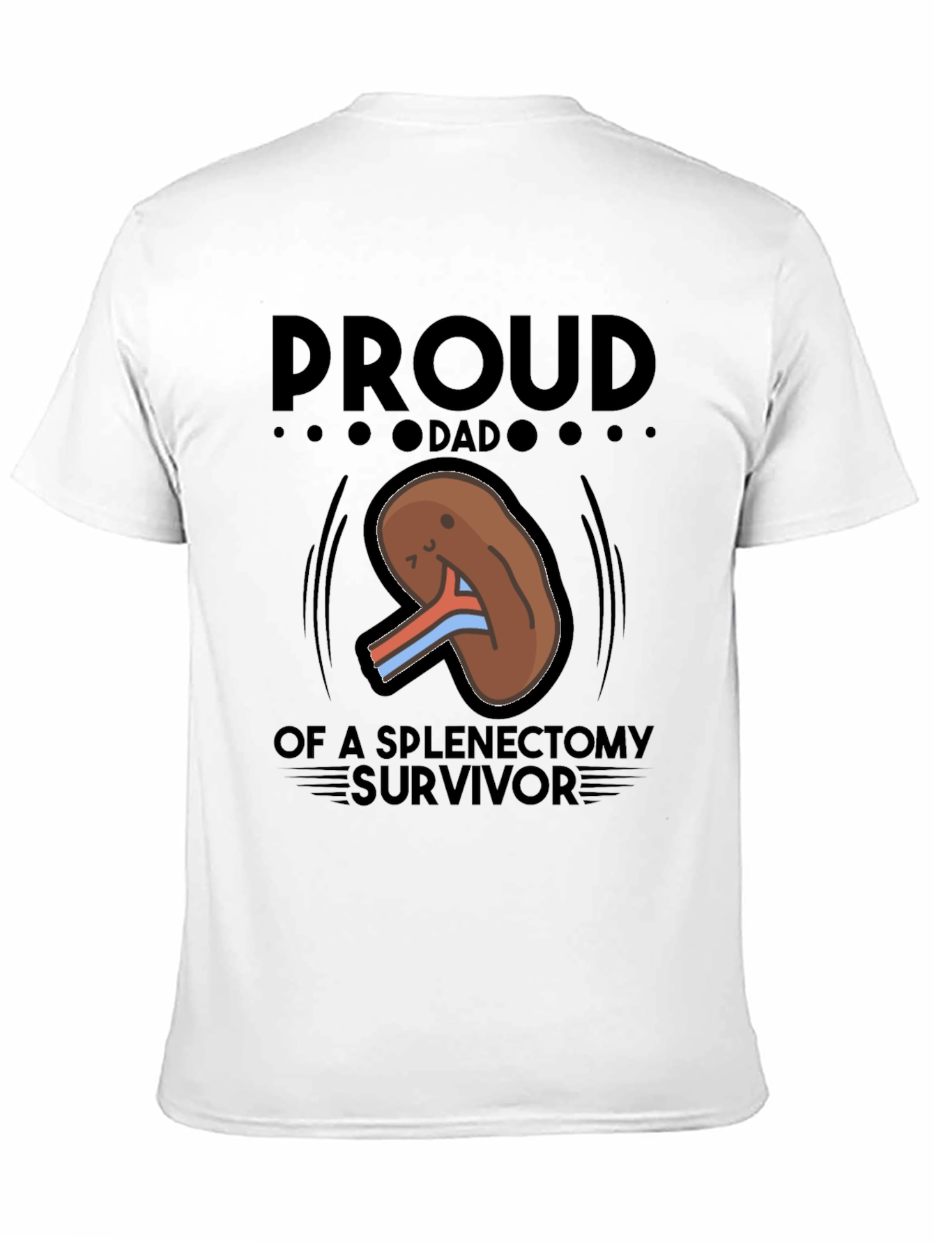 Proud Dad Splenectomy Survivor T-Shirt