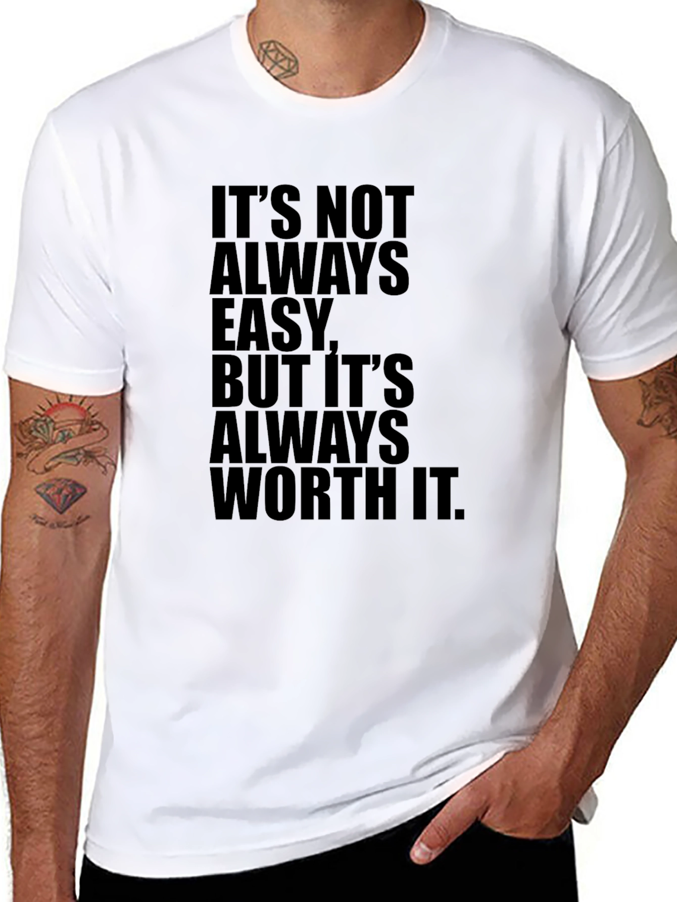 Motivational T-Shirt - Its Always Worth It