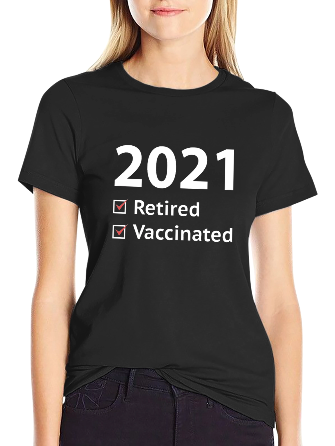 2021 Retired & Vaccinated T-Shirt - Black Cotton Tee
