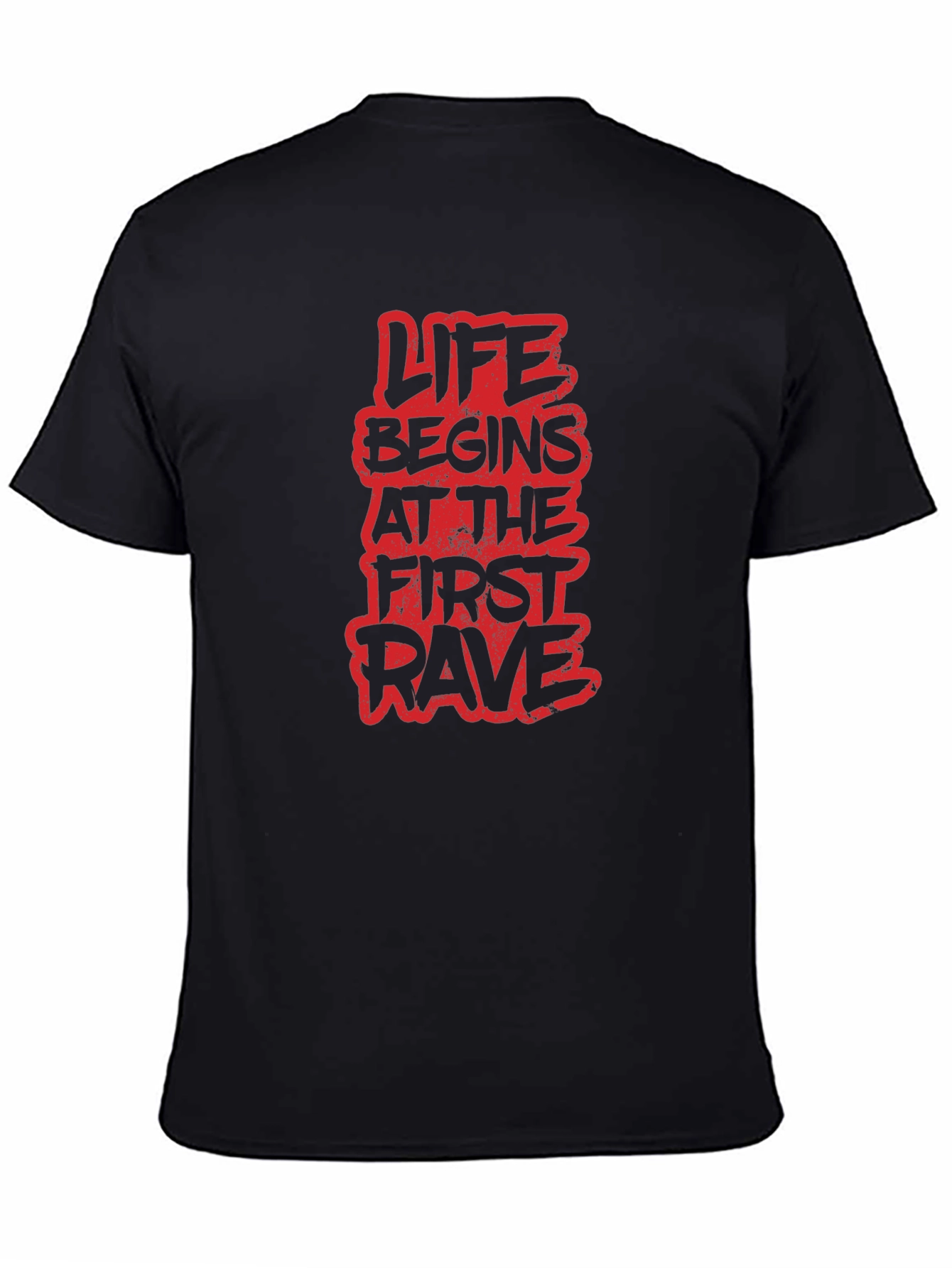 Life Begins at the First Rave Graphic Tee