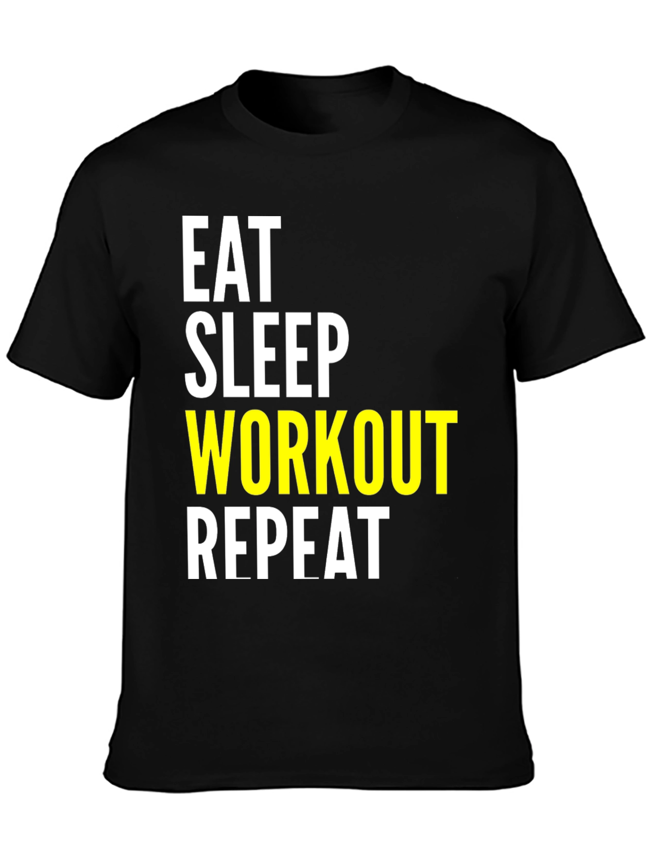 Eat Sleep Workout Repeat Black T-Shirt