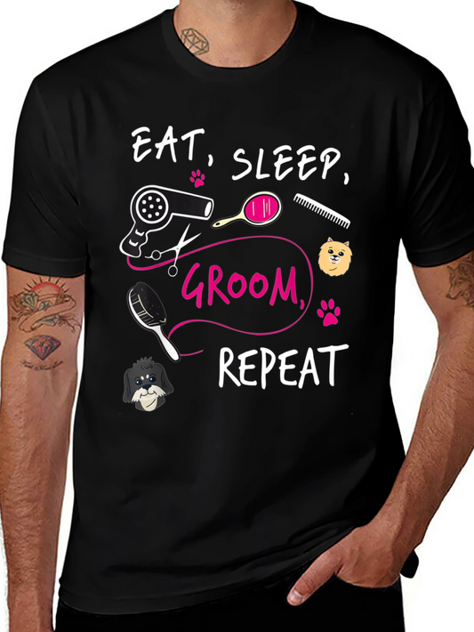 Eat Sleep Groom Repeat Graphic Tee - Dog Grooming Shirt