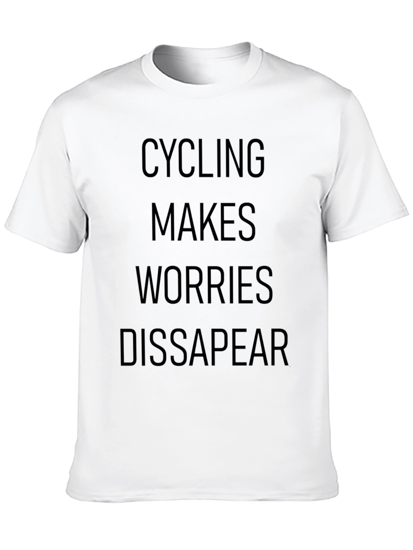 Cycling Makes Worries Disappear T-Shirt