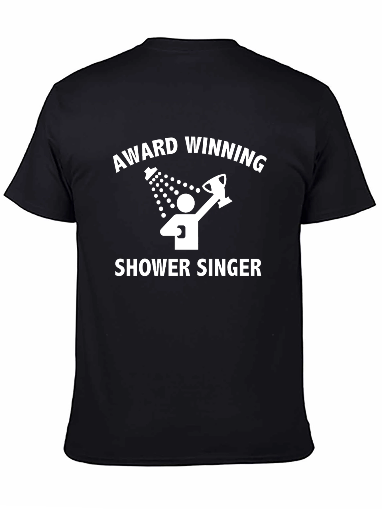 Award Winning Shower Singer T-Shirt Funny Gift