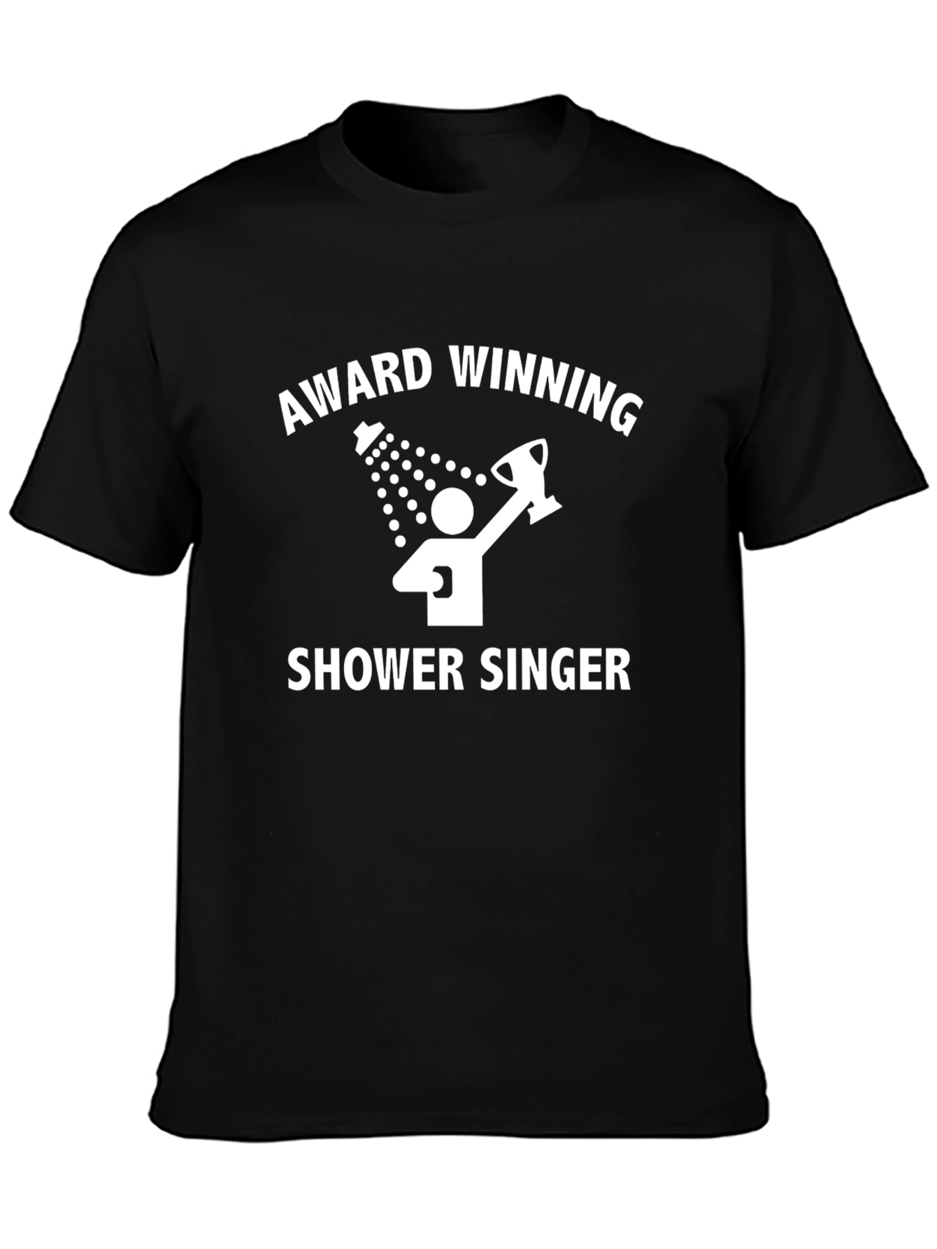 Award Winning Shower Singer T-Shirt Funny Gift