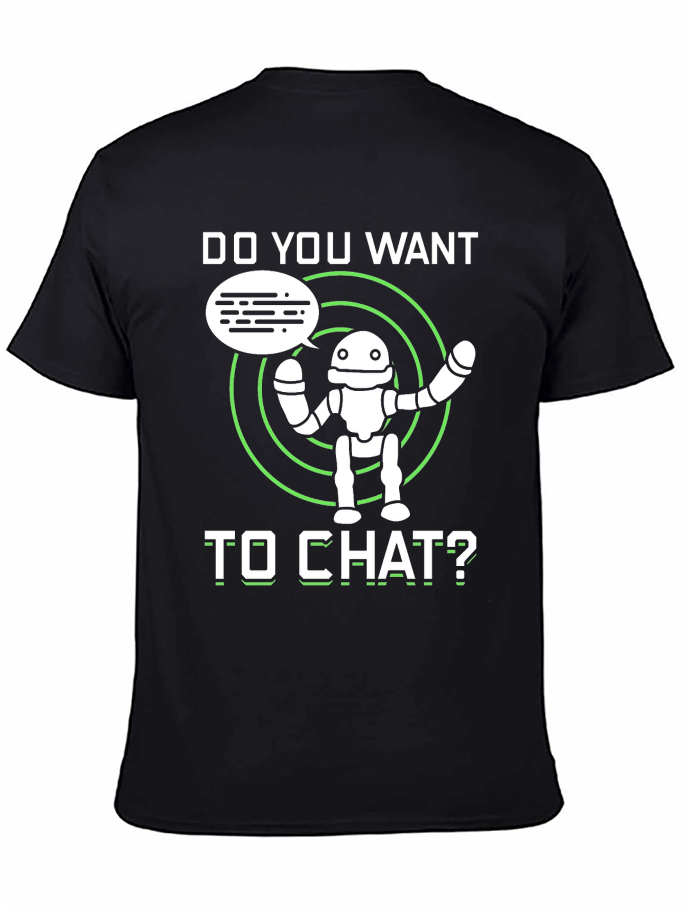Do You Want to Chat Robot Graphic Tee