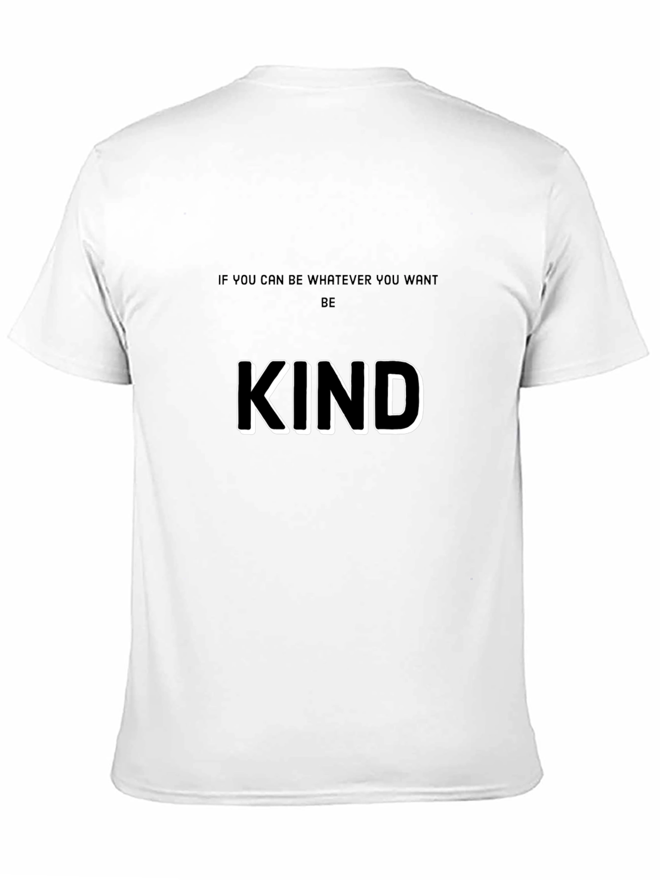 Be Kind T-Shirt - Motivational Graphic Tee