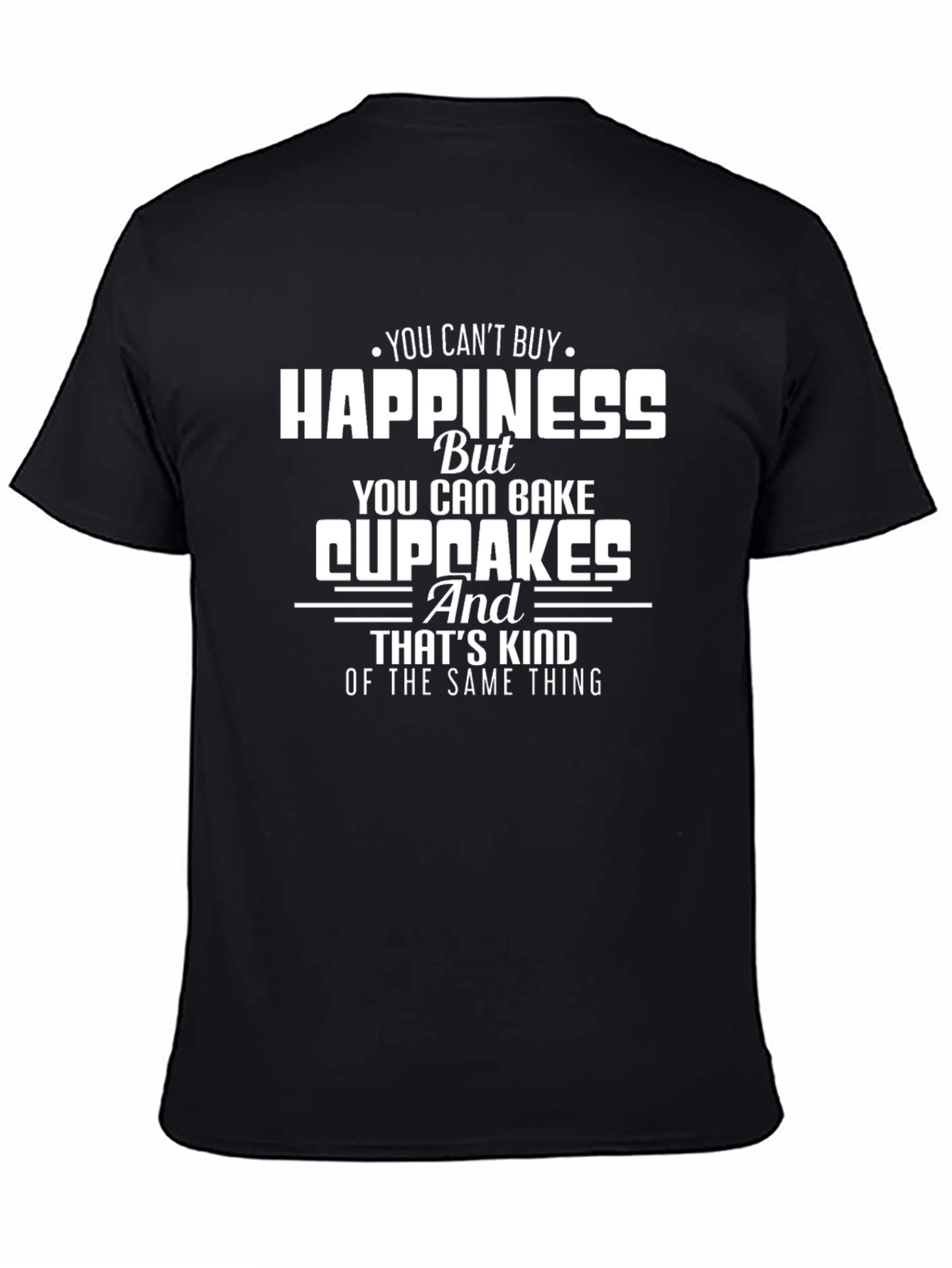 Happiness Cupcakes Graphic T-Shirt