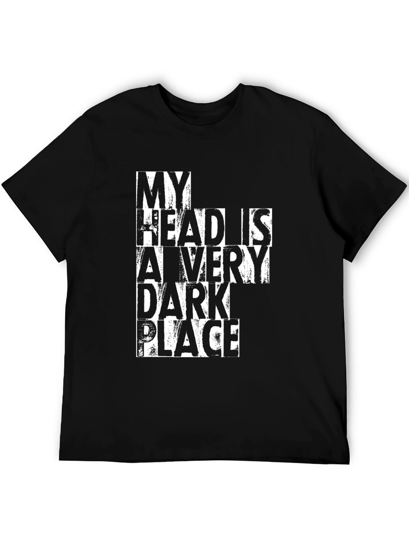My Head is a Very Dark Place T-Shirt