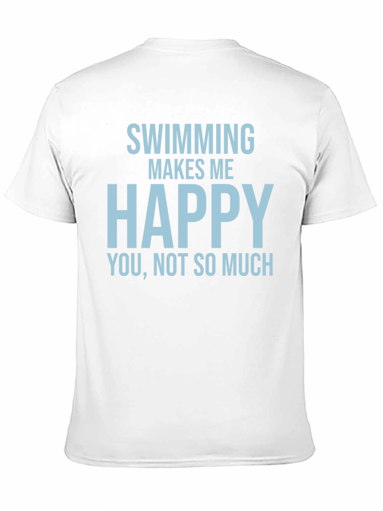 Swimming Makes Me Happy T-Shirt