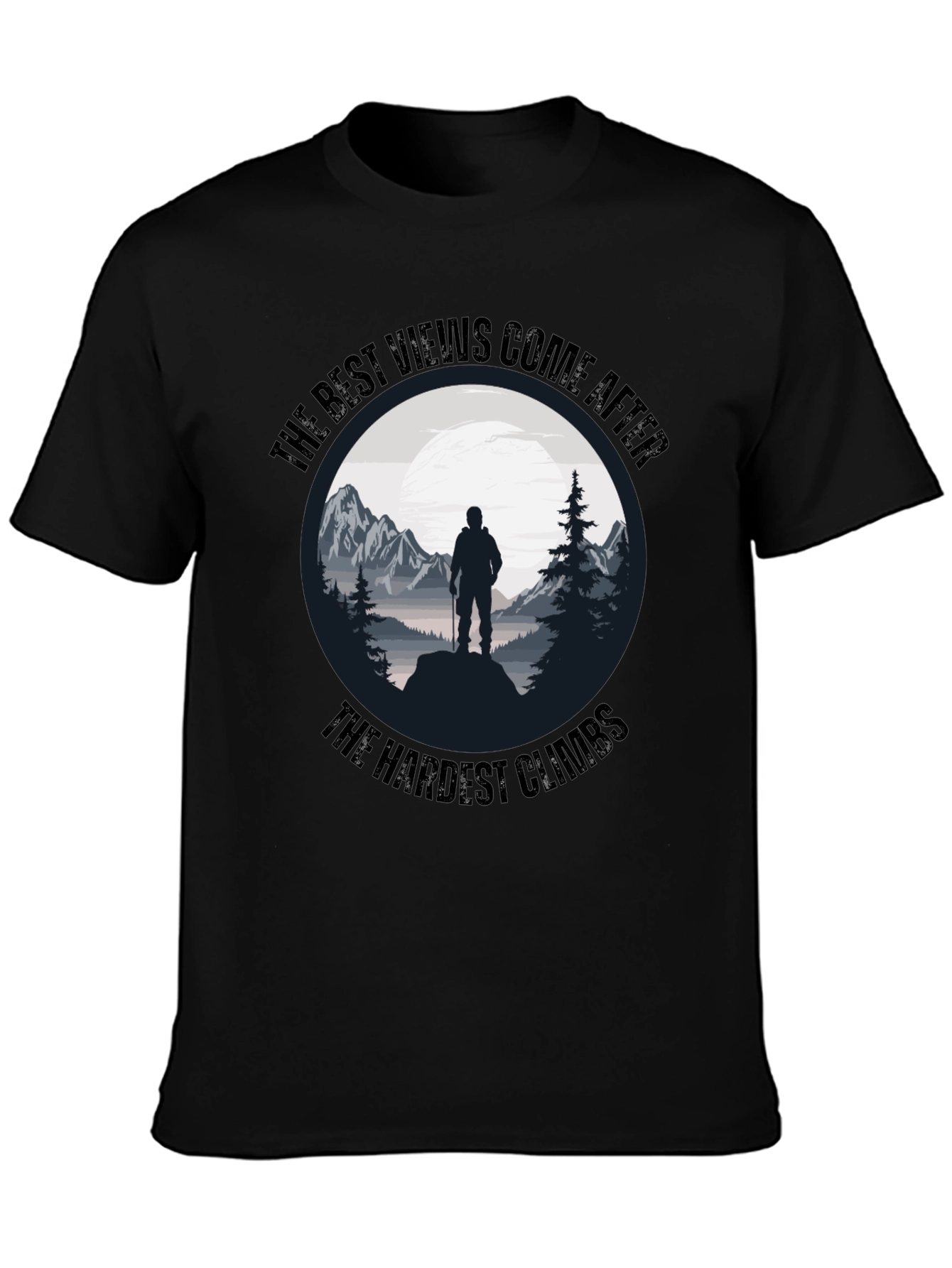 Motivational Hiking T-Shirt - The Best Views
