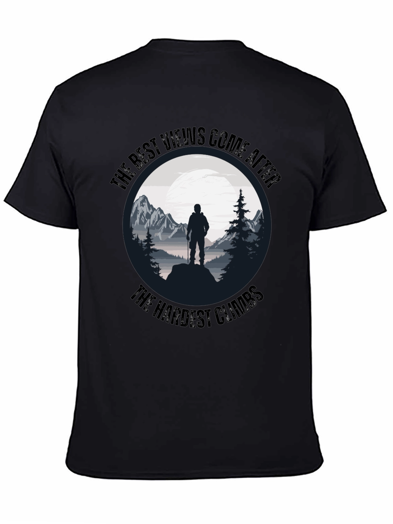 Motivational Hiking T-Shirt - The Best Views
