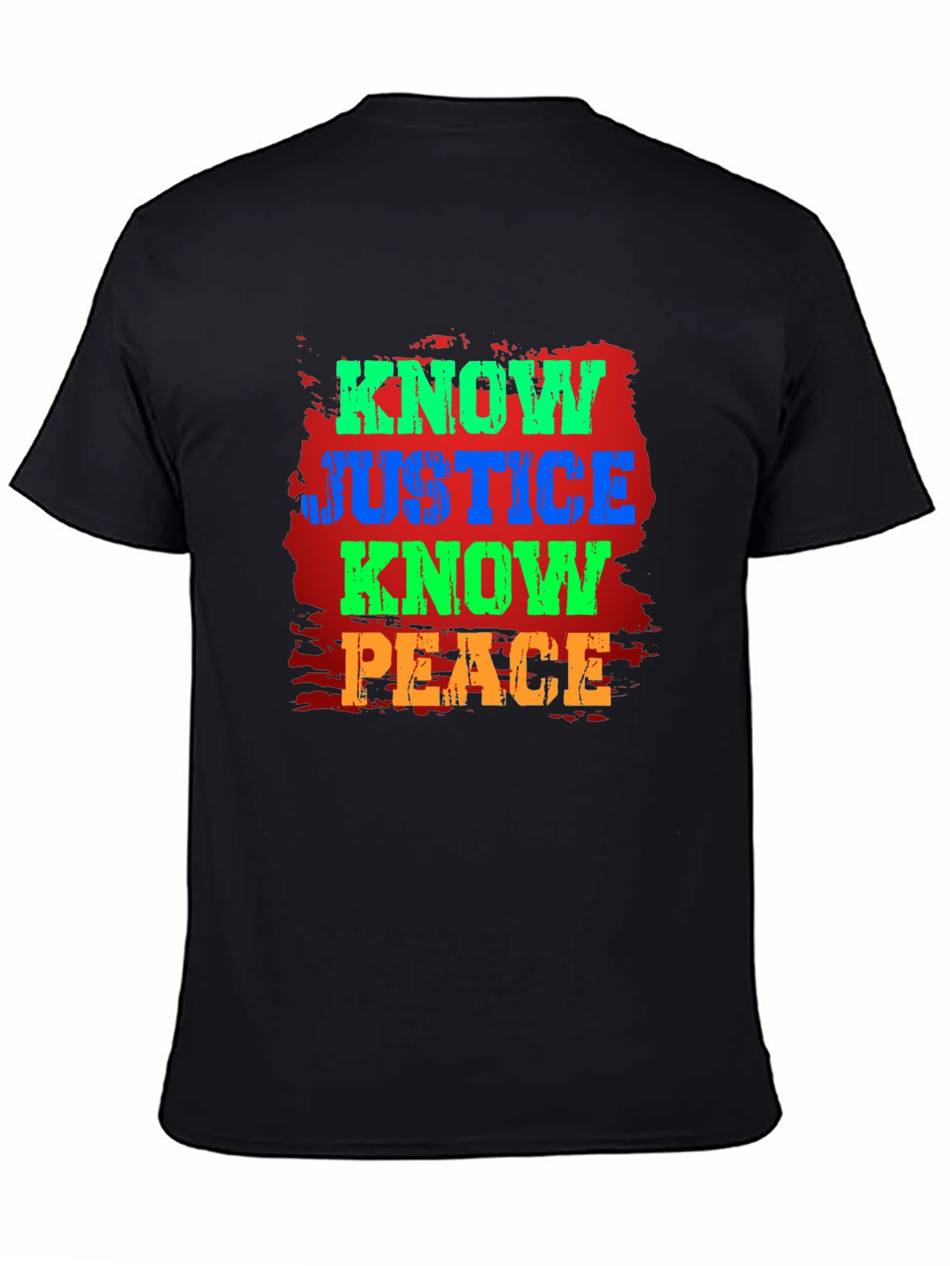 Know Justice Know Peace Graphic T-Shirt