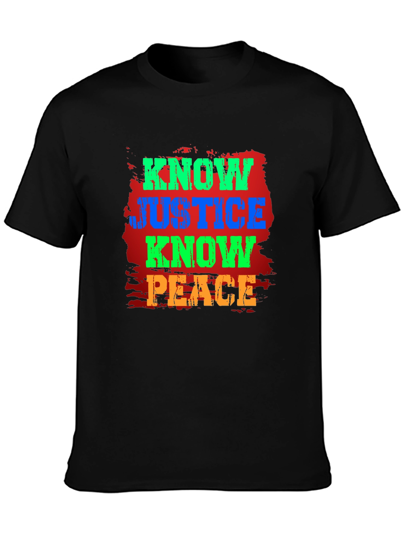 Know Justice Know Peace Graphic T-Shirt