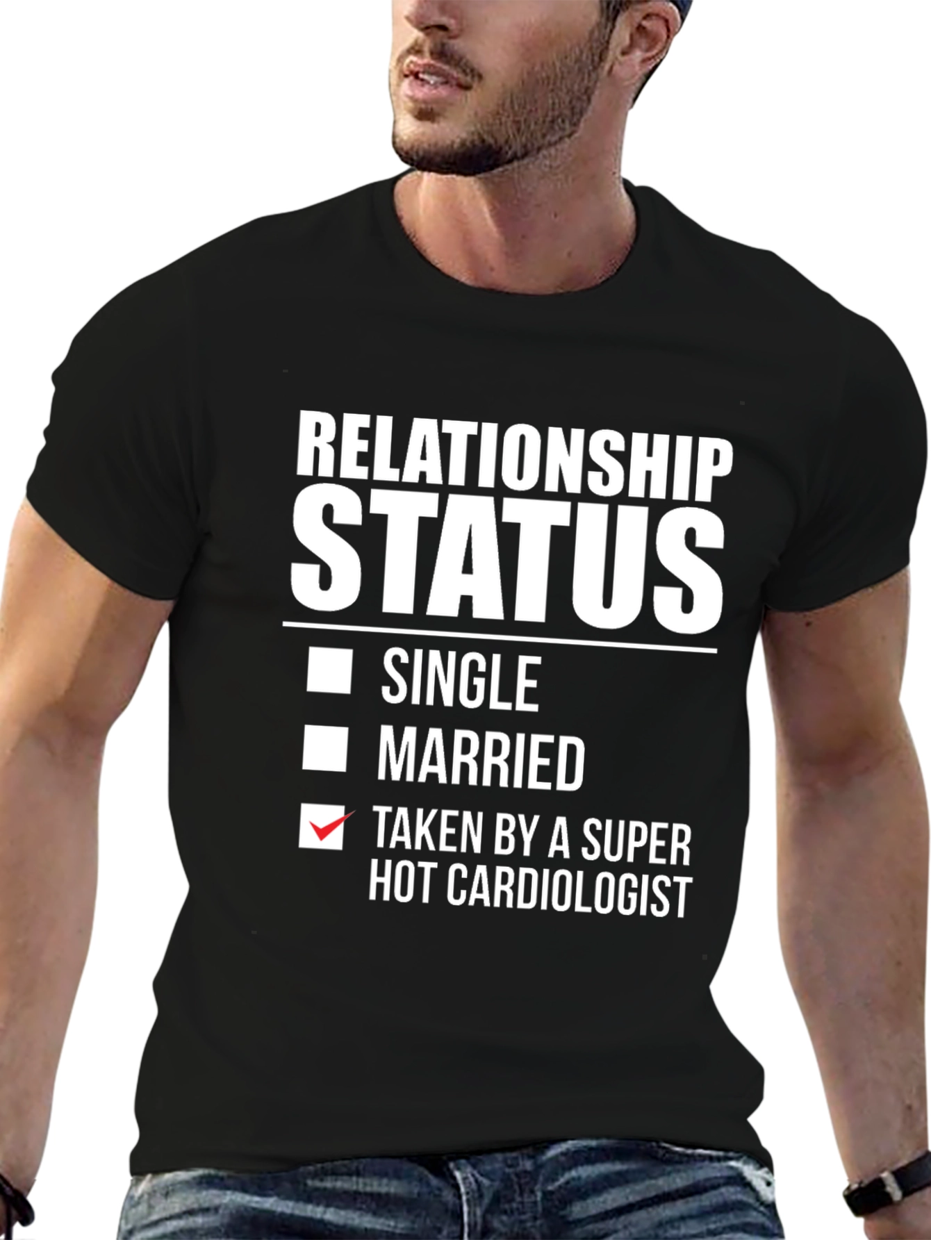 Funny Cardiologist T-Shirt: Taken By A Super Hot Cardiologist