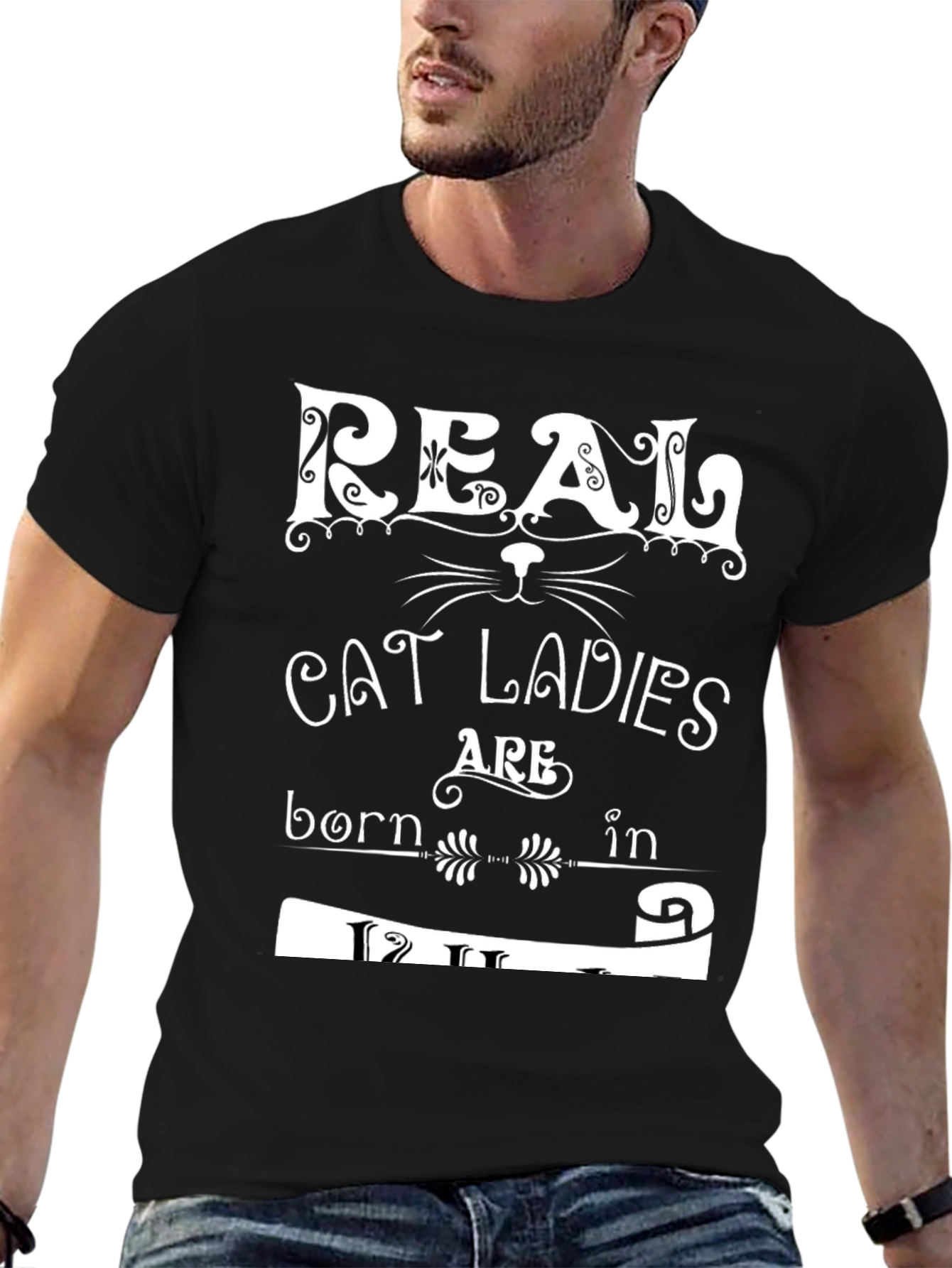 Real Cat Ladies Born In T-Shirt