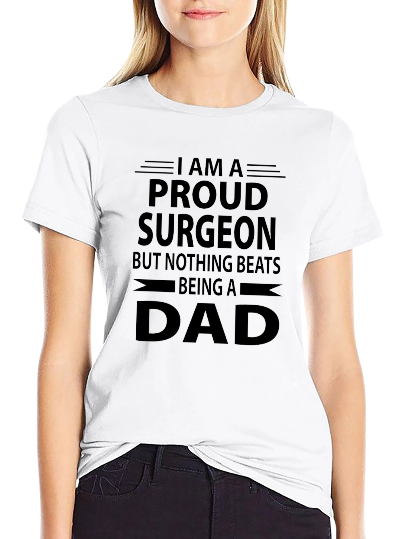 Proud Surgeon Dad Black Graphic T-Shirt