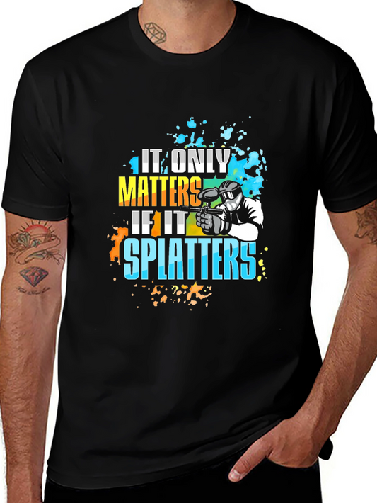 Paintball Splatter Tee - It Only Matters T-Shirt