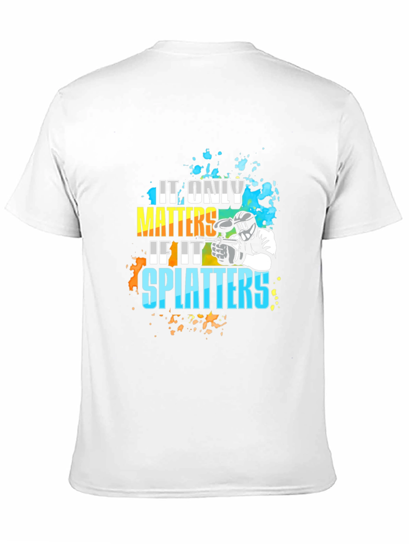 Paintball Splatter Tee - It Only Matters T-Shirt