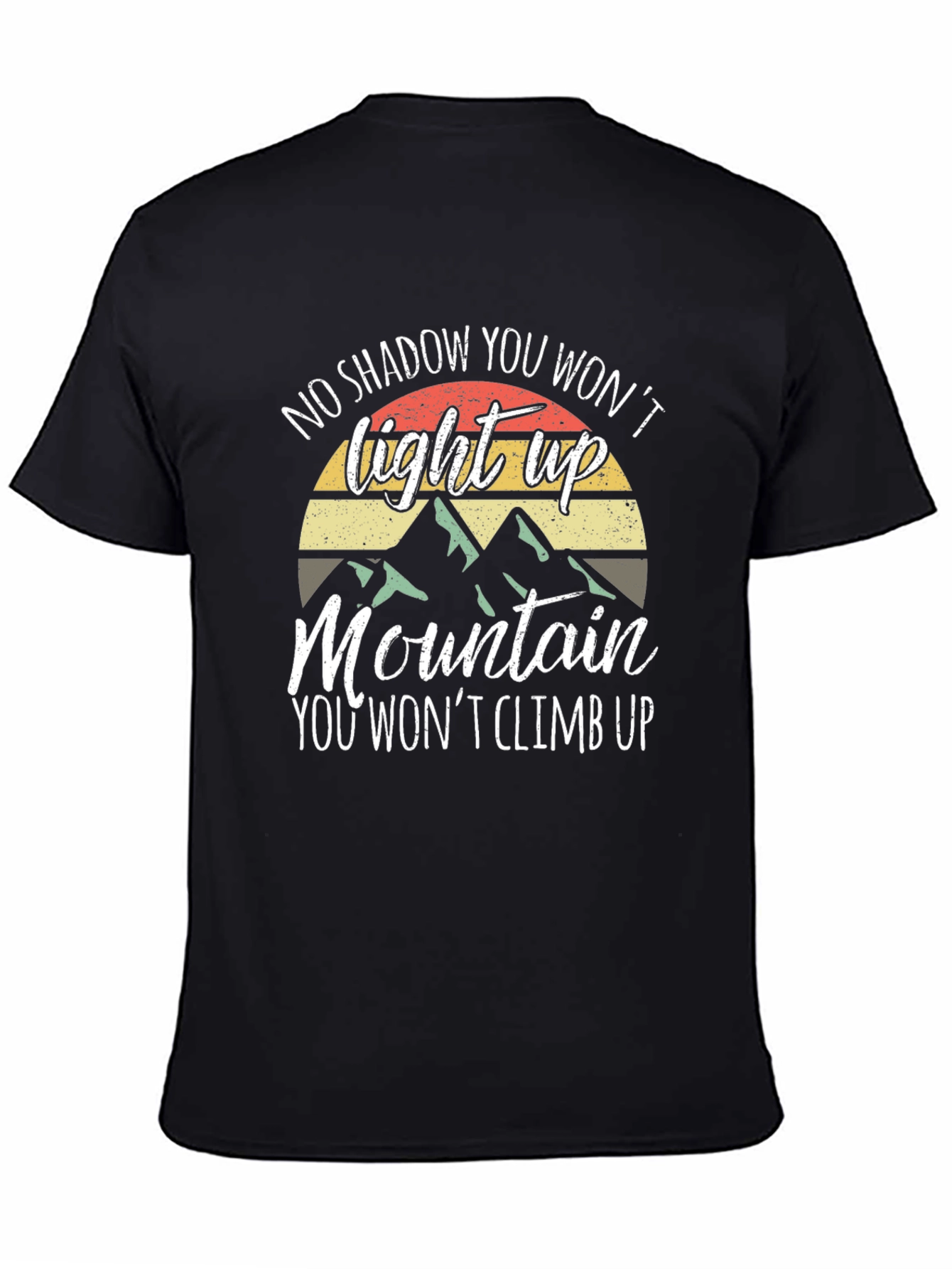 Motivational Mountain Climb T-Shirt