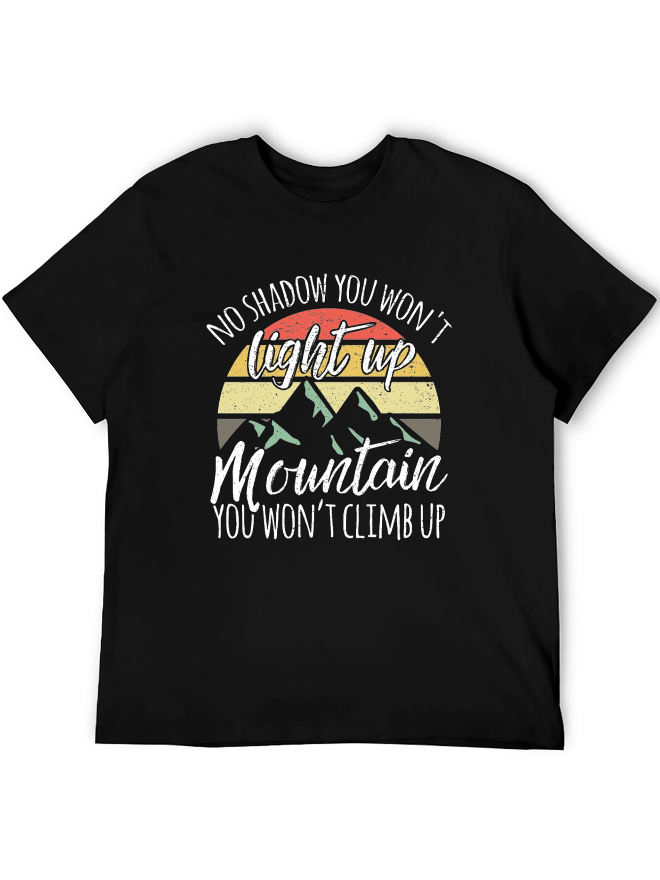 Motivational Mountain Climb T-Shirt